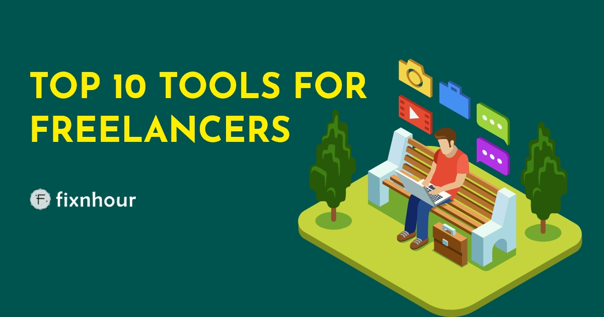 Top 10 Tools for Freelancers