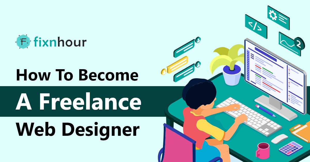 How To Become A Freelance Web Designer